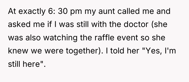 At exactly 6: 30 pm my aunt called me and...