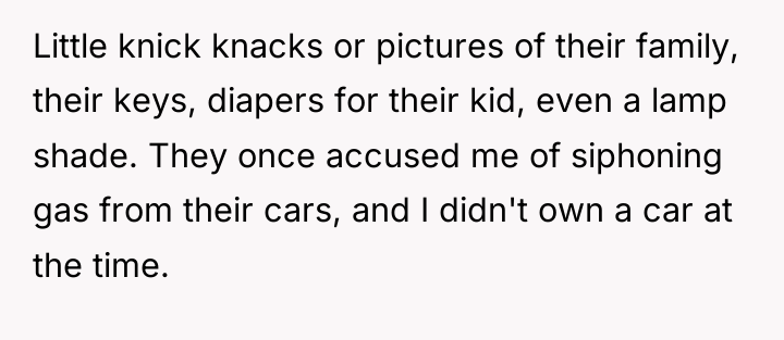 Little knick knacks or pictures of their family, their keys,...