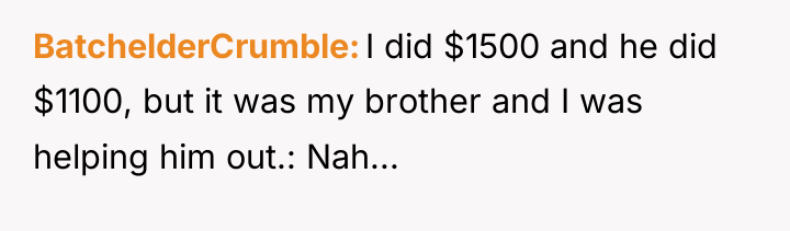 BatchelderCrumble I did $1500 and he did $1100, but it...