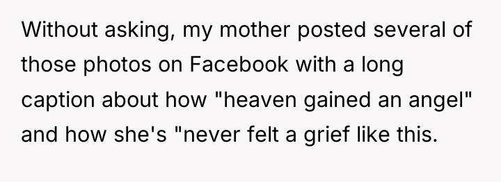 Without asking, my mother posted several of those photos on...
