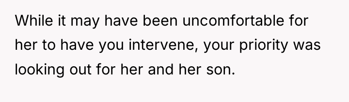 While it may have been uncomfortable for her to have...