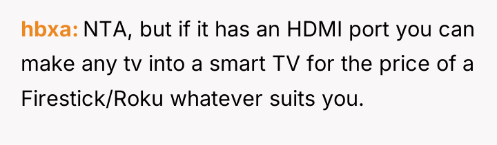 hbxa NTA, but if it has an HDMI port you...