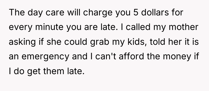 The day care will charge you 5 dollars for every...