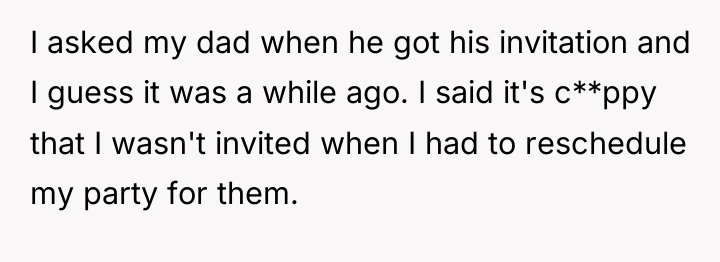 I asked my dad when he got his invitation and...