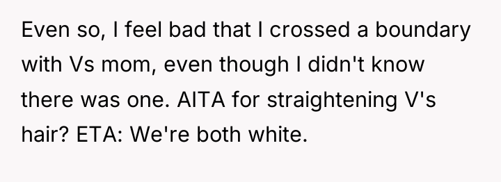 Even so, I feel bad that I crossed a boundary...