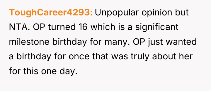 ToughCareer4293 Unpopular opinion but NTA. OP turned 16 which is...