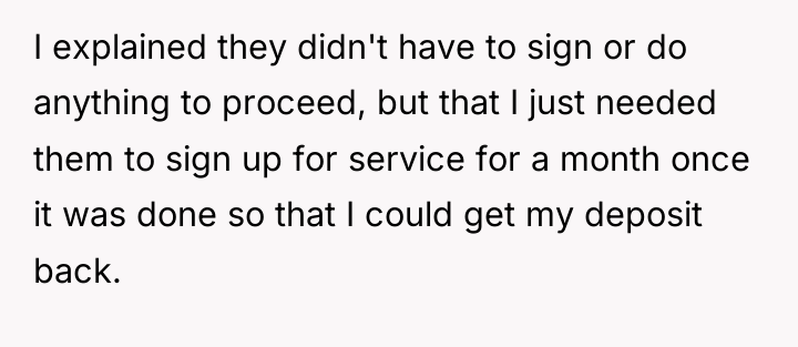 I explained they didn't have to sign or do anything...