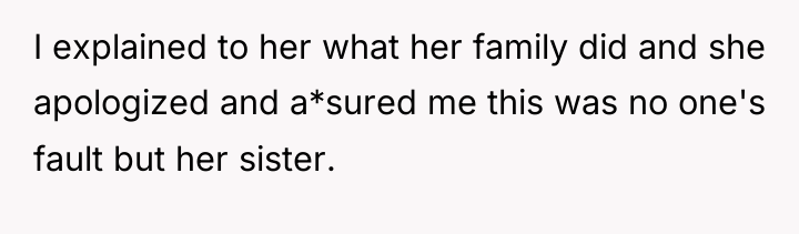I explained to her what her family did and she...