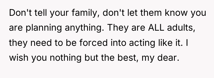 Don't tell your family, don't let them know you are...