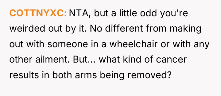 COTTNYXC NTA, but a little odd you're weirded out by...