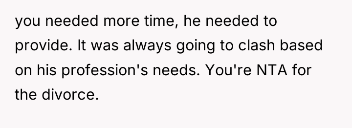 you needed more time, he needed to provide. It was...