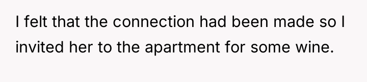 I felt that the connection had been made so I...