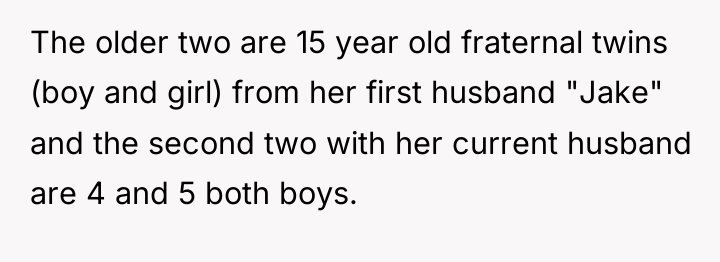 The older two are 15 year old fraternal twins (boy...