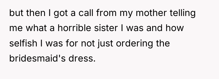 but then I got a call from my mother telling...