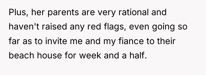 Plus, her parents are very rational and haven't raised any...