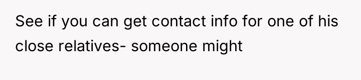 See if you can get contact info for one of...