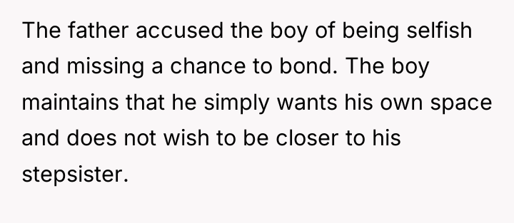The father accused the boy of being selfish and missing...