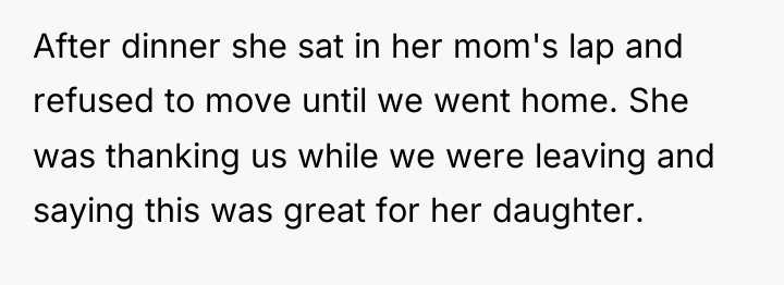 After dinner she sat in her mom's lap and refused...