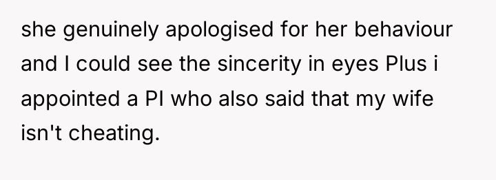 she genuinely apologised for her behaviour and I could see...