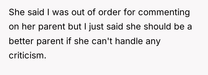 She said I was out of order for commenting on...