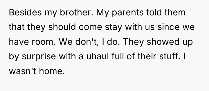 Besides my brother. My parents told them that they should...