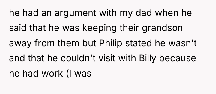he had an argument with my dad when he said...