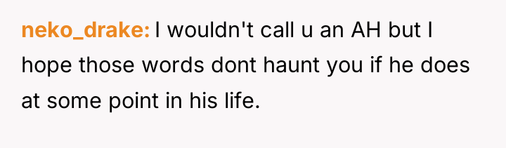 neko_drake I wouldn't call u an AH but I hope...
