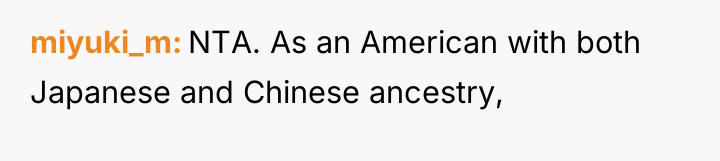 miyuki_m NTA. As an American with both Japanese and Chinese...