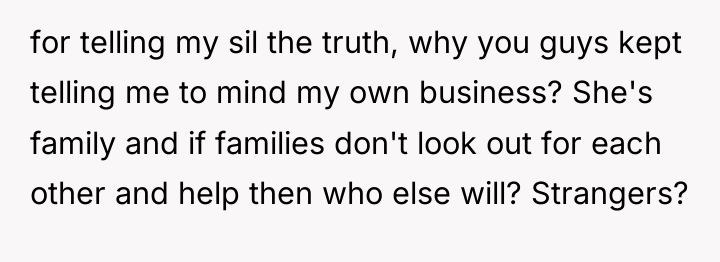 for telling my sil the truth, why you guys kept...