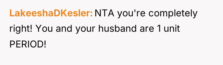 LakeeshaDKesler NTA you're completely right! You and your husband are...