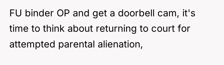 FU binder OP and get a doorbell cam, it's time...
