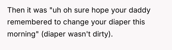Then it was "uh oh sure hope your daddy remembered...