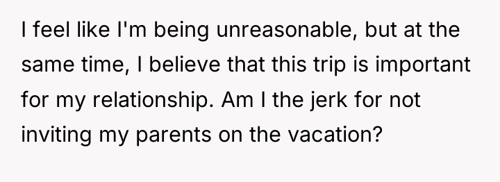 I feel like I'm being unreasonable, but at the same...