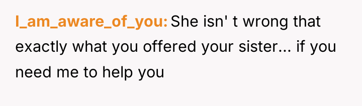 I_am_aware_of_you She isn' t wrong that exactly what you offered...