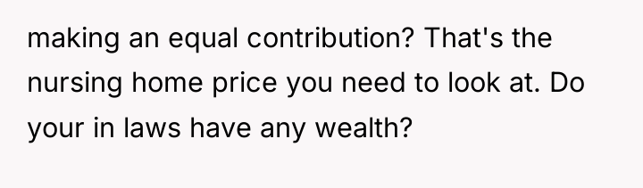 making an equal contribution? That's the nursing home price you...