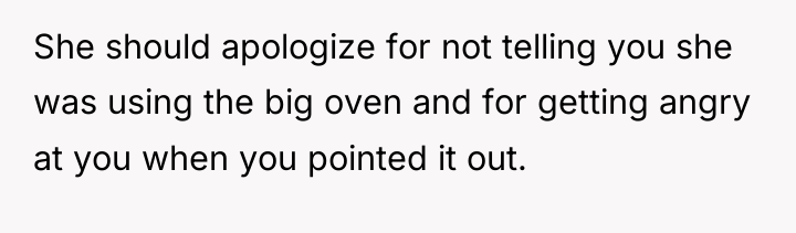 She should apologize for not telling you she was using...