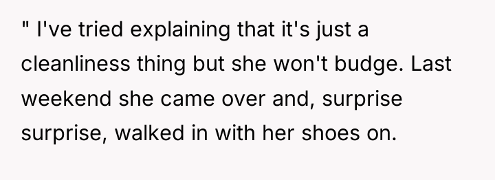 " I've tried explaining that it's just a cleanliness thing...
