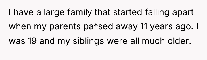 I have a large family that started falling apart when...