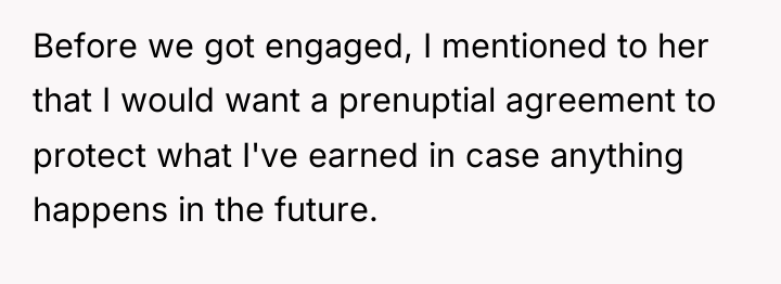 Before we got engaged, I mentioned to her that I...