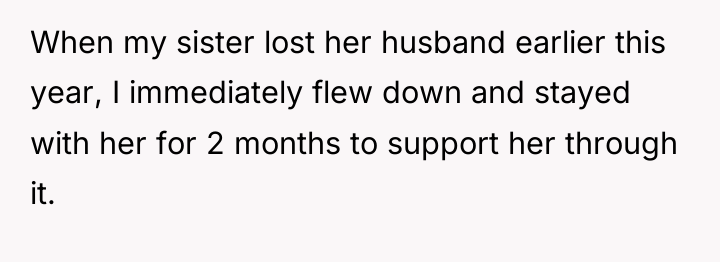 When my sister lost her husband earlier this year, I...