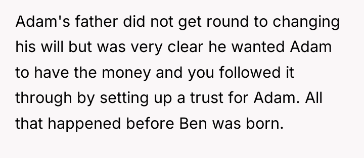 Adam's father did not get round to changing his will...