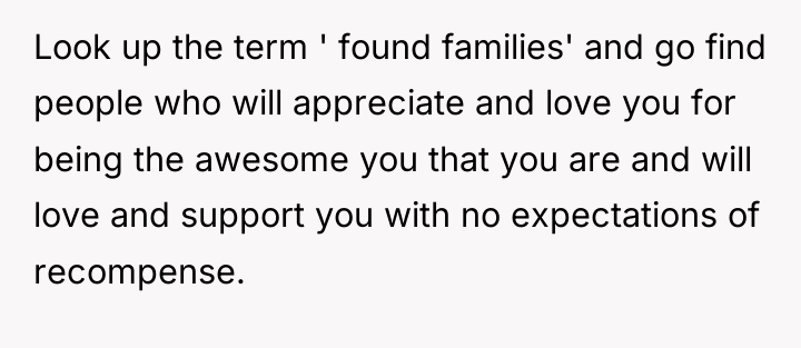 Look up the term ' found families' and go find...