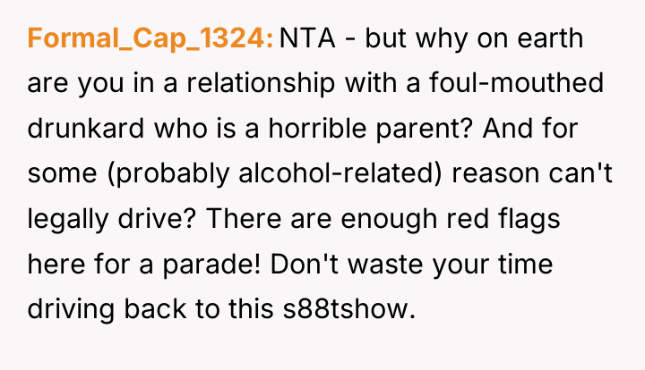 Formal_Cap_1324 NTA - but why on earth are you in...