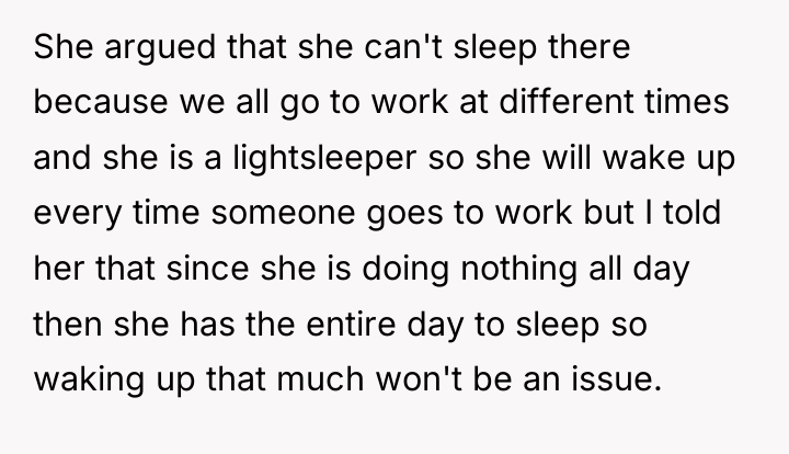 She argued that she can't sleep there because we all...
