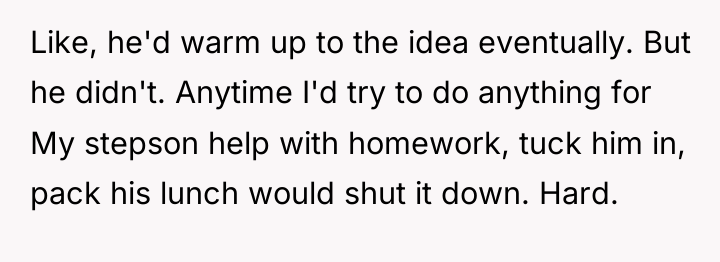 Like, he'd warm up to the idea eventually. But he...