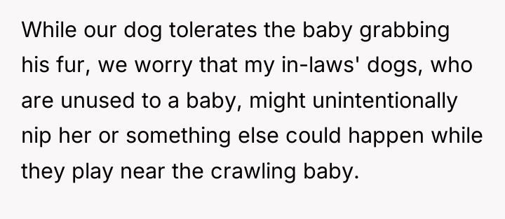 While our dog tolerates the baby grabbing his fur, we...