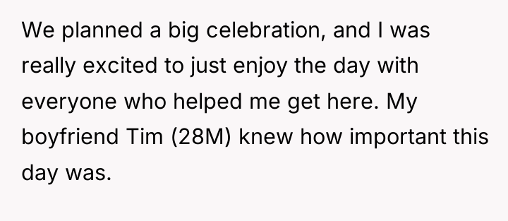 We planned a big celebration, and I was really excited...