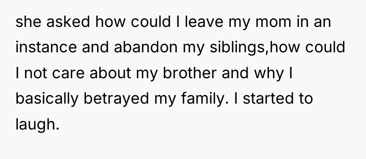 she asked how could I leave my mom in an...