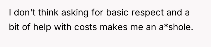 I don't think asking for basic respect and a bit...