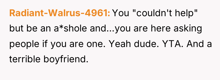 Radiant-Walrus-4961 You "couldn't help" but be an a*shole and...you are...